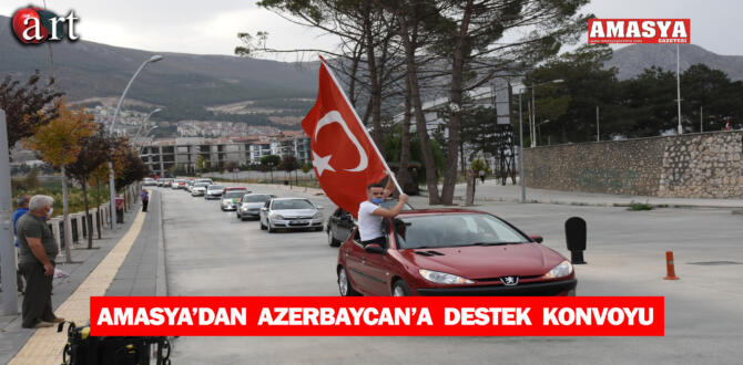 Amasya’dan Azerbaycan’a destek konvoyu